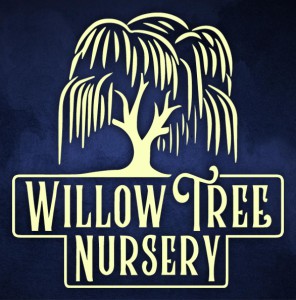 Willow Tree Nursery